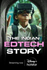The Indian Edtech Story (2024) S01 Hindi JHS WEB-DL H264 AAC 1080p 720p 480p Download