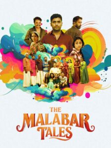 The Malabar Tales (2025) Dual Audio [Hindi ORG-Malayalam] MM WEB-DL H264 AAC 1080p 720p 480p ESub