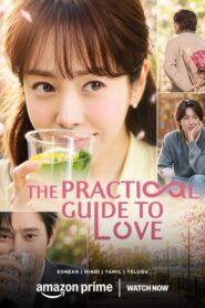 The Practical Guide to Love (2026) S01 Hindi ORG Amazon WEB-DL H264 AAC 1080p 720p 480p ESub