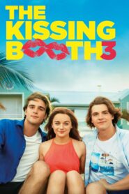 The Kissing Booth 3 (2021) Dual Audio [Hindi ORG-English] Netflix WEB-DL H264 AAC 1080p 720p 480p ESub