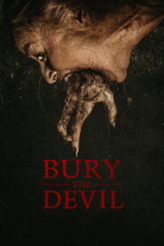 Bury the Devil (2026) Dual Audio [Hindi ORG-English] Amazon WEB-DL H264 AAC 1080p 720p 480p ESub