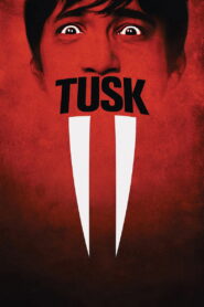 Tusk (2014) Dual Audio [Hindi ORG-English] BluRay H264 AAC 1080p 720p 480p ESub