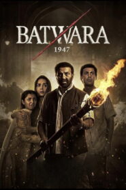 Batwara 1947 (2026) Hindi HQ HDTC H264 AAC 1080p 720p 480p Download