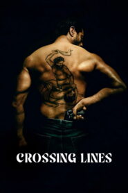 Crossing Lines (2025) Dual Audio [Hindi ORG-Dan] WEB-DL H264 AAC 1080p 720p 480p ESub