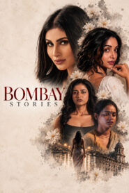 Bombay Stories (2026) Hindi Hotstar WEB-DL H264 AAC 1080p 720p 480p Download
