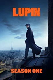 Lupin (2021) S01 Hindi Netflix WEB-DL H264 AAC 1080p 720p 480p ESub