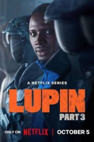 Lupin (2023) S03 Hindi Netflix WEB-DL H264 AAC 1080p 720p 480p ESub