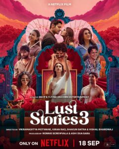 Lust Stories 3 (2026) Hindi Netflix WEB-DL H264 AAC 4K 1080p 720p 480p ESub