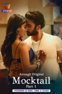 Mocktail Part 1 (2026) S01 Hindi Atrangii WEB-DL H264 AAC 1080p 720p Download