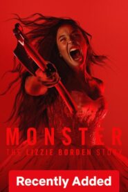 Monster The Lizzie Borden Story (2026) S01 Dual Audio [Hindi ORG-English] Netflix WEB-DL H264 AAC 1080p 720p 480p ESub