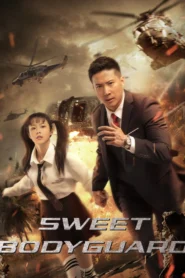 Sweet Bodyguard (2022) Dual Audio [Hindi ORG-Chinese] Amazon WEB-DL H264 AAC 1080p 720p 480p ESub