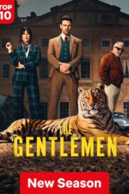 The Gentlemen (2026) S02 Dual Audio [Hindi ORG-English] Netflix WEB-DL H264 AAC 1080p 720p 480p ESub