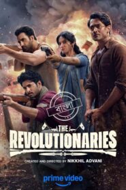 The Revolutionaries (2026) S01 Dual Audio [Bengali ORG-Hindi] Amazon WEB-DL H265 AAC 1080p 720p 480p ESub