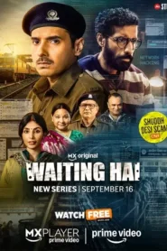 Waiting Hai (2026) S01 Hindi Amazon WEB-DL H264 AAC 1080p 720p 480p ESub