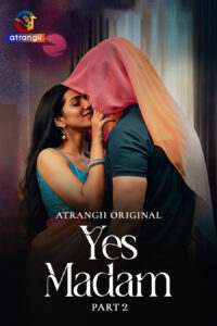 Yes Madam Part 2 (2026) S01 Hindi Atrangii WEB-DL H264 AAC 1080p 720p Download