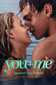 You Me Against the World (2026) Dual Audio [Hindi ORG-French] Amazon WEB-DL H264 AAC 1080p 720p 480p ESub