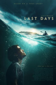 Last Days (2025) Hindi Amazon WEB-DL H264 AAC 1080p 720p 480p ESub