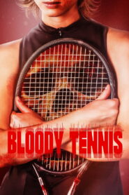 Bloody Tennis (2026) English Amazon WEB-DL H264 AAC 1080p 720p 480p ESub