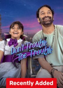 Dont Trouble the Trouble (2026) Dual Audio [Hindi ORG-Telugu] Netflix WEB-DL H264 AAC 1080p 720p 480p ESub