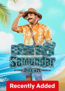 Eken Sirji Samundar Mein (2025) S08 Hindi Netflix WEB-DL H264 AAC 1080p 720p 480p ESub