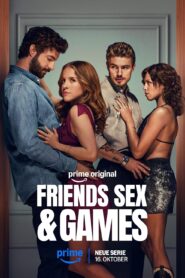 Friends Sex and Games (2026) S01 Dual Audio [Hindi ORG-German] Amazon WEB-DL H264 AAC 4K 1080p 720p 480p ESub