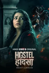 Hostel Haadsa (2026) S01 Hindi Zee5 WEB-DL H264 AAC 4K 1080p 720p 480p Download