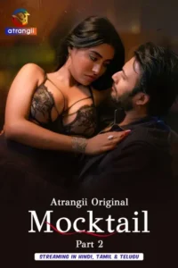 Mocktail Part 2 (2026) S01 Hindi Atrangii WEB-DL H264 AAC 1080p 720p Download