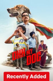 Ohh My Dog (2026) Hindi Netflix WEB-DL H264 AAC 1080p 720p 480p ESub
