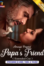 Papas Friend Extended Cut (2026) S01 Hindi Atrangii WEB-DL H264 AAC 1080p 720p 480p Download