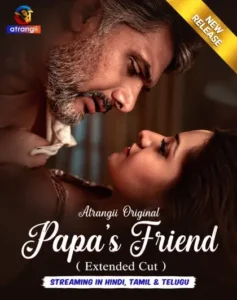 Papas Friend Extended Cut (2026) S01 Hindi Atrangii WEB-DL H264 AAC 1080p 720p 480p Download