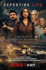 Reporting Live (2026) Hindi Netflix WEB-DL H264 AAC 4K 1080p 720p 480p ESub