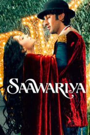 Saawariya (2007) Hindi Amazon WEB-DL H264 AAC 1080p 720p 480p ESub