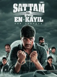 Sattam En Kaiyil (2024) Dual Audio [Hindi ORG-Tamil] Amazon WEB-DL H264 AAC 1080p 720p 480p ESub