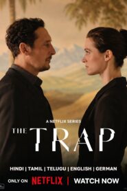 The Trap (2026) S01 Dual Audio [Hindi ORG-English] Netflix WEB-DL H264 AAC 1080p 720p 480p ESub