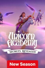 Unicorn Academy Secrets Revealed (2026) S02 Dual Audio [Hindi ORG-English] Netflix WEB-DL H264 AAC 1080p 720p 480p ESub