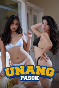 Unang Pasok (2026) Tagalong Vivamax WEB-DL H264 AAC 1080p 720p 480p Download