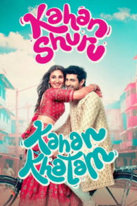 Kahan Shuru Kahan Khatam (2024) Hindi Hotstar WEB-DL H264 AAC 1080p 720p 480p ESub
