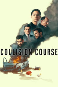 Collision Course (2026) Dual Audio [Hindi ORG-Spanish] Netflix WEB-DL H264 AAC 1080p 720p 480p ESub