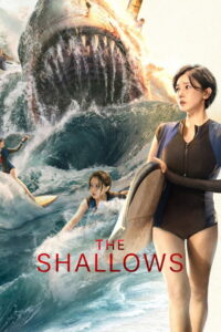 The Shallows (2025) Dual Audio [Hindi ORG-Chinese] Netflix WEB-DL H264 AAC 1080p 720p 480p ESub